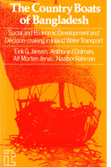 Country Boats of Bangladesh: Social and Economic Development Decision-Making in Inland Water Transport