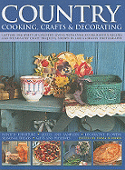 Country Cooking, Crafts & Decorating