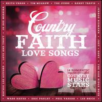 Country Faith Love Songs - Various Artists