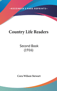 Country Life Readers: Second Book (1916)