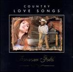 Country Love Songs: Forever Gold [St. Clair 1CD]