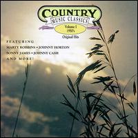 Country Music Classics, Vol. 1 (1950's) - Various Artists