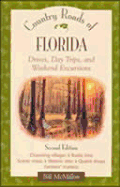 Country Roads of Florida: Drives, Day Trips, and Weekend Excursions