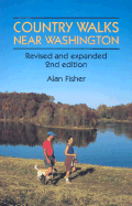 Country Walks Near Washington - Fisher, Alan