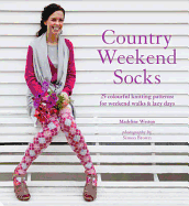 Country Weekend Socks: 25 Classic Patterns