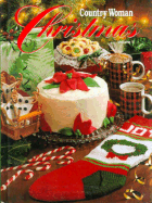 Country Woman Christmas - Reiman Publications, and Pohl, Kathy (Editor), and Thibodeau, Karen (Editor)