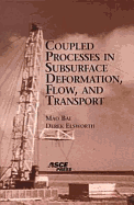 Coupled Processes in Subsurface Deformation, Flow and Transport