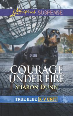 Courage Under Fire - Dunn, Sharon
