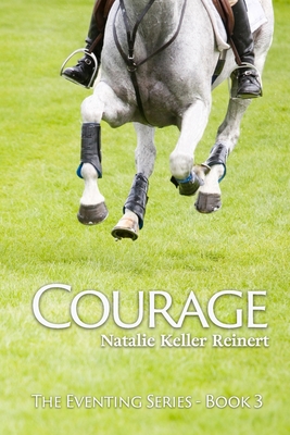 Courage - Reinert, Natalie Keller
