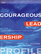 Courageous Leadership Profile