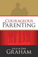 Courageous Parenting