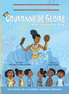 Couronne de Gloire: Une histoire de la tradition capillaire africaine