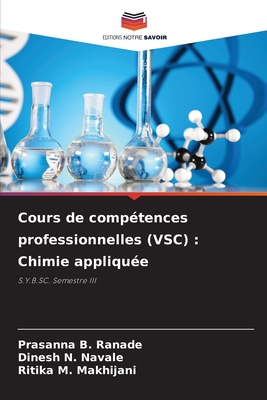 Cours de comptences professionnelles (VSC): Chimie applique - Ranade, Prasanna B, and Navale, Dinesh N, and Makhijani, Ritika M