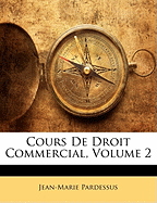 Cours De Droit Commercial, Volume 2