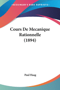 Cours De Mecanique Rationnelle (1894)