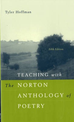 Course Guide: for The Norton Anthology of Poetry, Fifth Edition - Hoffman, Tyler