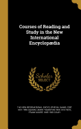 Courses of Reading and Study in the New International Encyclopdia