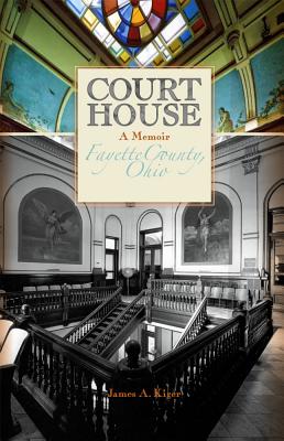 Court House: A Journey of Fifty Years in the Law - Kiger, James A