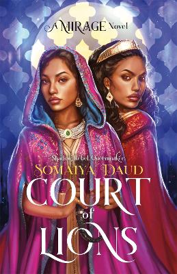 Court of Lions: Mirage Book 2 - Daud, Somaiya