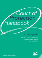 Court of Protection Handbook: A user's guide