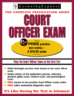 Court Officer Exam: The Complete Preparation Guide