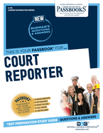 Court Reporter (C-174): Passbooks Study Guide Volume 174