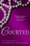 Courted