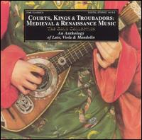 Courts, Kings, & Troubadours: Medieval & Renaissance Music - Massimo Lonardi (baroque guitar); Massimo Lonardi (archlute); Maurizio Piantelli (theorbo); Russell Oberlin (counter tenor);...