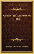 Cousin Jack's Adventures (1882)