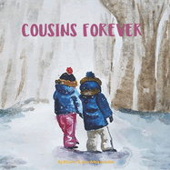 Cousins Forever: A children's book about family, languages, distance, online communication, and creativity