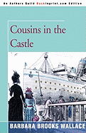 Cousins in the Castle - Wallace, Barbara Brooks