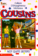 Cousins: Not Quite Sisters