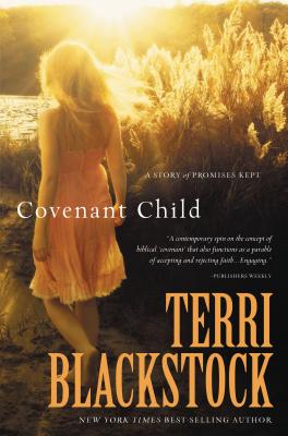 Covenant Child - Blackstock, Terri