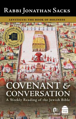 Covenant & Conversation: Leviticus, the Book of Holiness - Sacks, Rabbi Jonathan