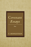 Covenant Essays: One: One