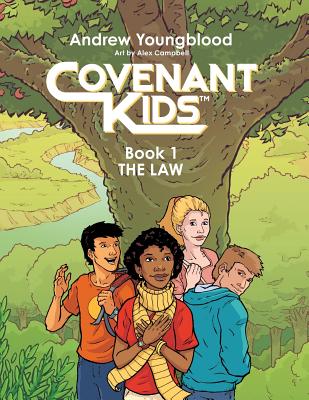 Covenant Kids - Book One: The Law - Youngblood, Andrew
