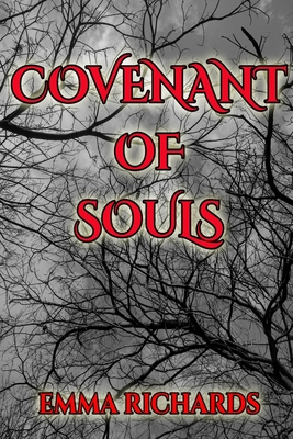 Covenant of Souls - Richards, Emma