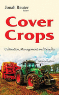 Cover Crops: Cultivation, Management & Benefits