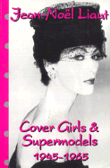 Cover Girls and Supermodels: 1945-1965