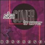 Cover to Cover [Ska]