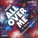 All Over Me (12") [Vinyl]