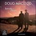 Doug Macleod: Break the Chain [Doug Macleod] [Reference Recordings: Rr-141]