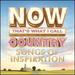 Now Country-Songs of Inspiration (Various Artists)