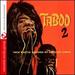 Taboo 2 [Digitally Remastered]