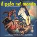 Il Pelo nel Mondo [Original Motion Picture Soundtrack]