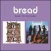 Bread / on the Waters (2-Fer)