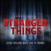 Stranger Things: Spine-Chilling Movie and Tv Thems