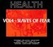 Vol. 4: Slaves of Fear