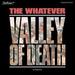 Valley of Death (Or Whatever) (White Vinyl) [Vinyl]