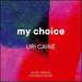 Uri Caine: My Choice